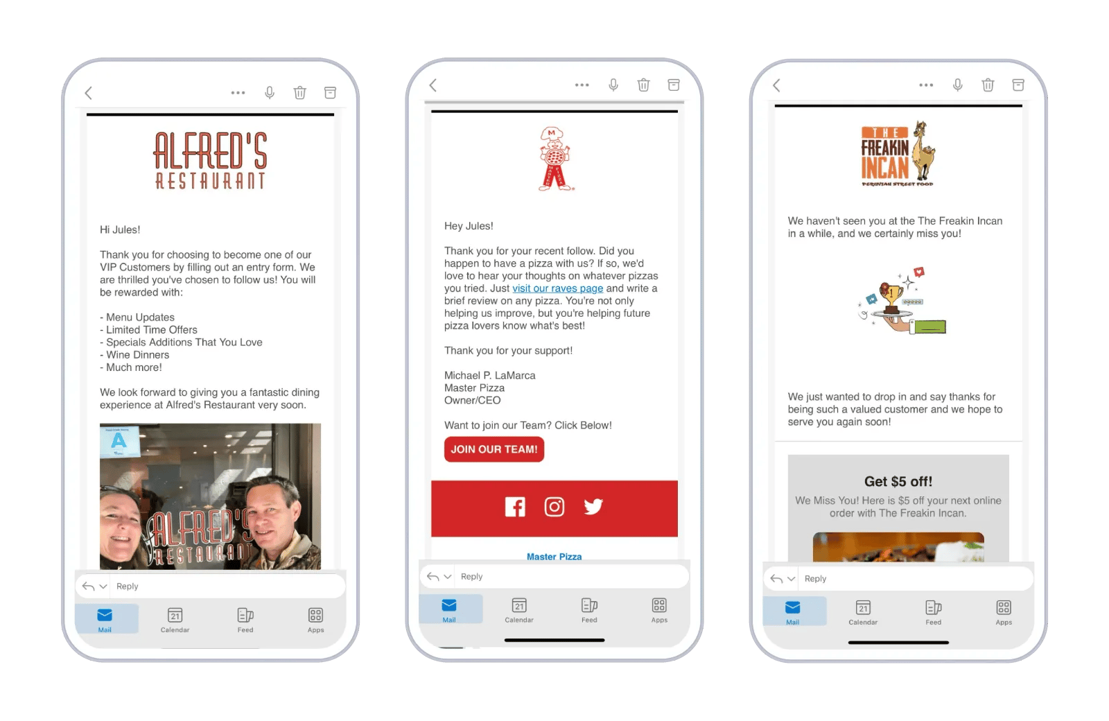 Three automated restaurant emails on phones: a VIP welcome from Alfred’s Restaurant, a review request from Master Pizza, and a “we miss you” $5-off offer from The Freakin Incan