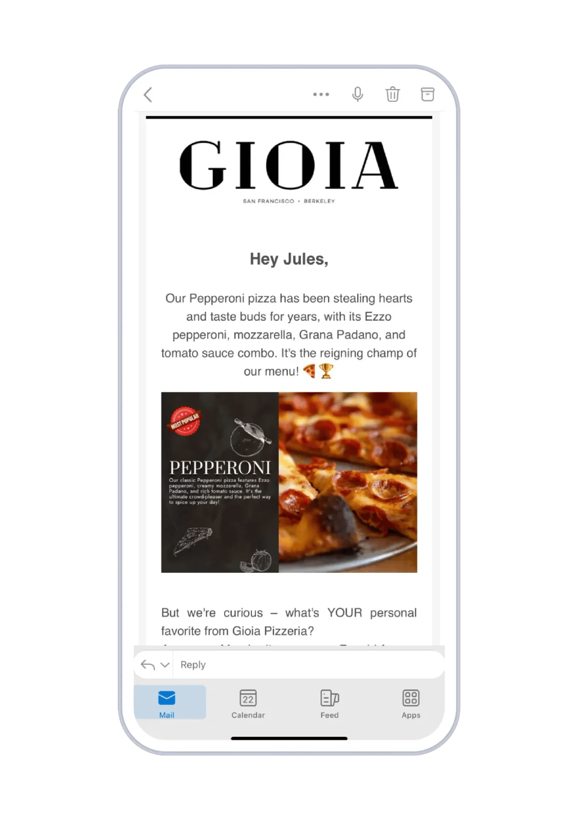 A personalized GIOIA Pizzeria email on a phone highlighting the restaurant’s pepperoni pizza and asking the guest for their favorite