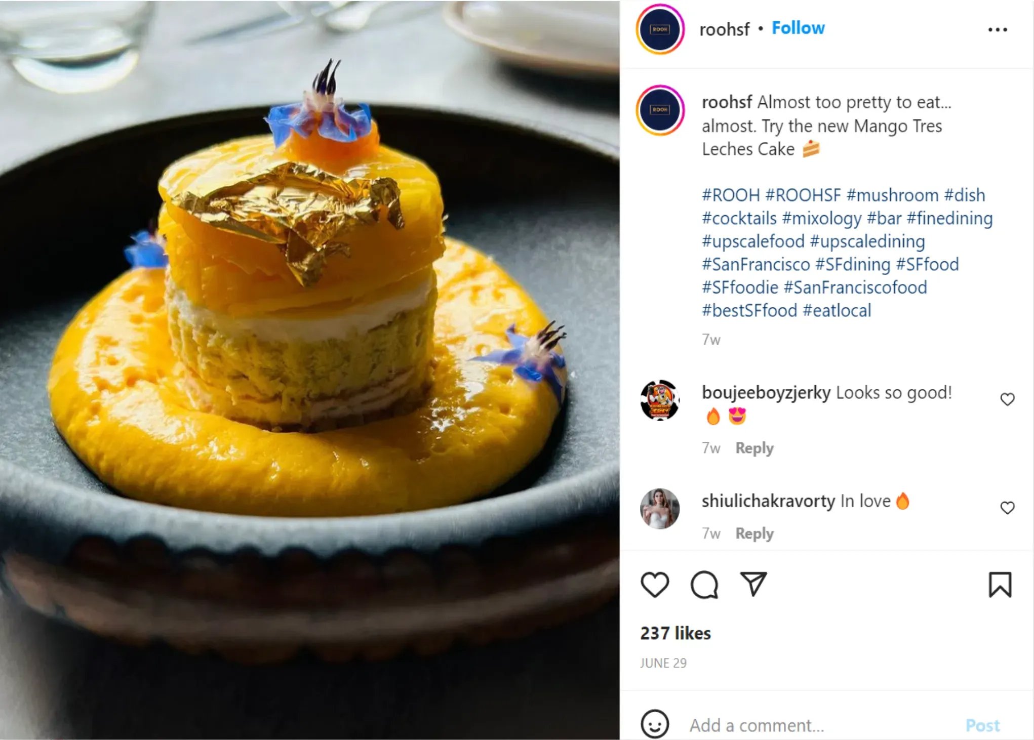 An Instagram post from @roohsf featuring a plated Mango Tres Leches cake dessert